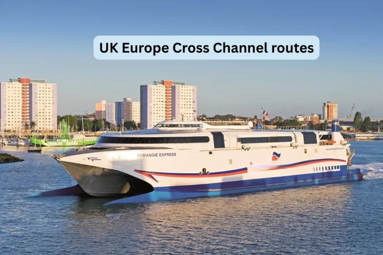 Complete Guide to UK Europe Cross Channel Routes UK Europe Cross Channel routes