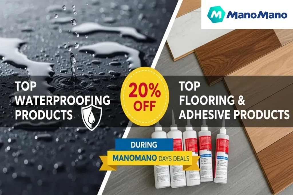 Top Waterproofing, Flooring & Adhesive Products with 20% Off During ManoMano Days Deals Waterproofing and Flooring Products Deals